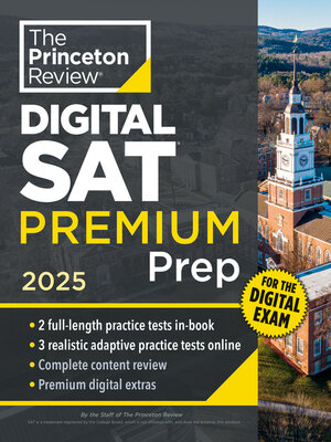 cover image of Princeton Review Digital SAT Premium Prep, 2025